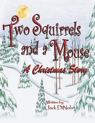 Two Squirrels and a Mouse 1