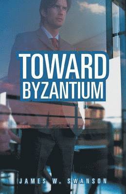 Toward Byzantium 1