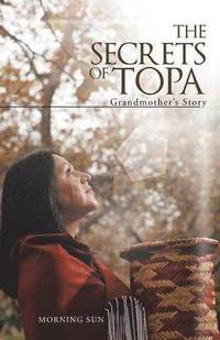 bokomslag The Secrets of Topa