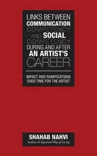 bokomslag Links Between Communication Competency and Social Competency During and After an Artist's Career