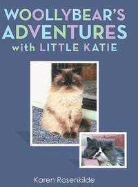 bokomslag Woollybear's Adventures with Little Katie