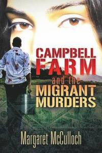 bokomslag Campbell Farm and the Migrant Murders