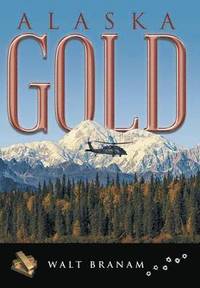 bokomslag Alaska Gold