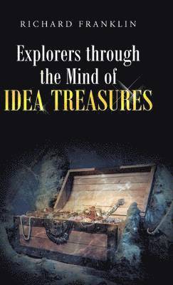 Explorers Through the Mind of Idea Treasures