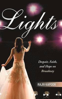 Rajiv Kapoor - Lights, Inbunden