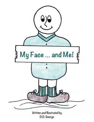 My Face ... and Me! 1