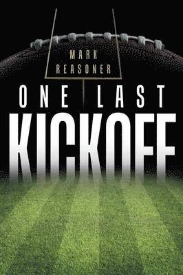 bokomslag One Last Kickoff