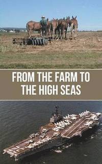 bokomslag From the Farm to the High Seas