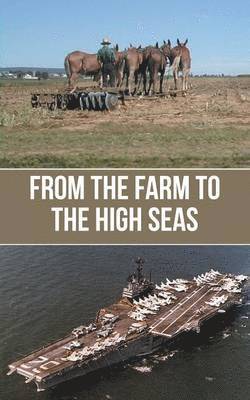 From the Farm to the High Seas 1