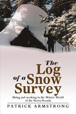 Patrick Armstrong - Log of a Snow Survey, Häftad