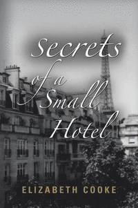 bokomslag Secrets of a Small Hotel