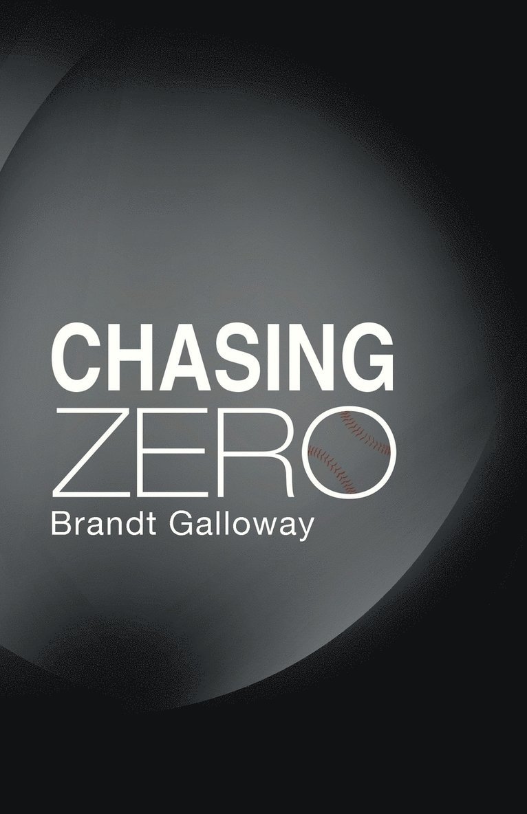 Chasing Zero 1