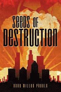 bokomslag Seeds of Destruction