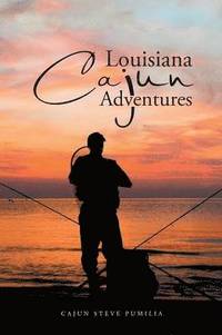 bokomslag Louisiana Cajun Adventures