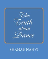 bokomslag Truth about Dance