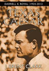 bokomslag Texas Caesar