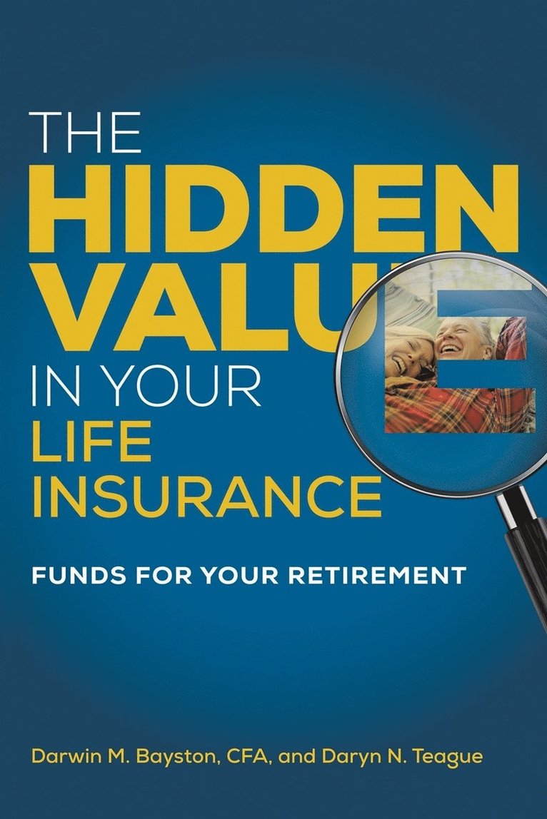 The Hidden Value in Your Life Insurance 1