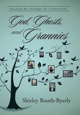 God, Ghosts, and Grannies 1