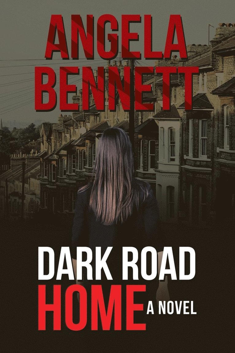 Angela Bennett - Dark Road Home, Häftad