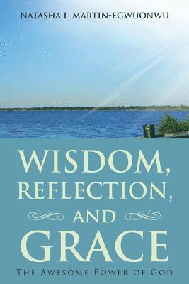 bokomslag Wisdom, Reflection, and Grace