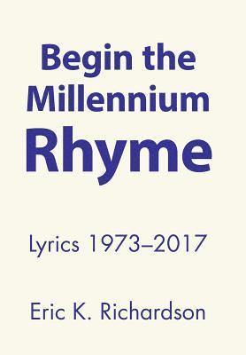 bokomslag Begin the Millennium Rhyme