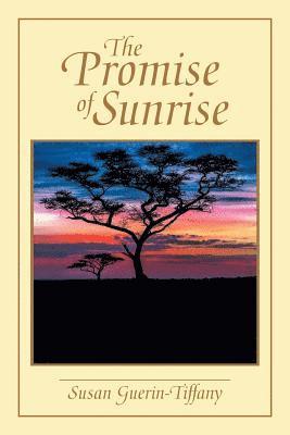 The Promise of Sunrise 1