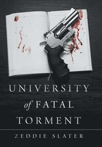 bokomslag University of Fatal Torment