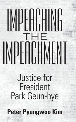 Impeaching the Impeachment 1