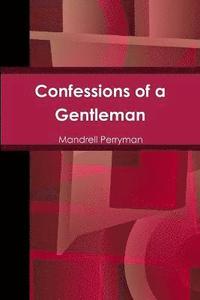 bokomslag Confessions of a Gentleman
