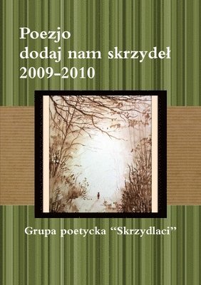 Poezjo Dodaj Nam Skrzydel 2009-2010 1