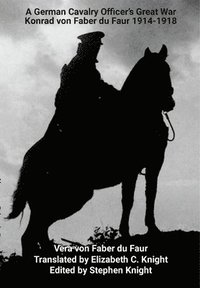 bokomslag German Cavalry Officer's Great War