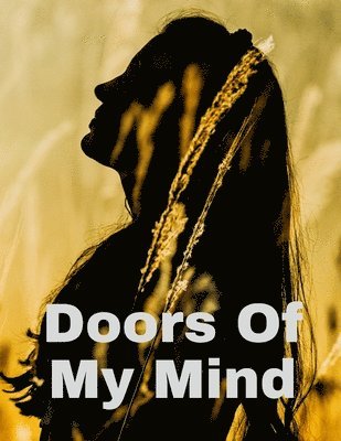 Doors Of My Mind 1