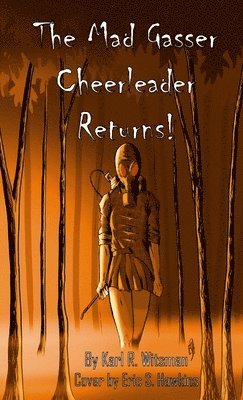 bokomslag Mad Gasser Cheerleader Returns!
