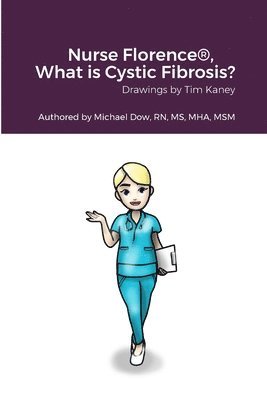 bokomslag Nurse Florence(R), What is Cystic Fibrosis?