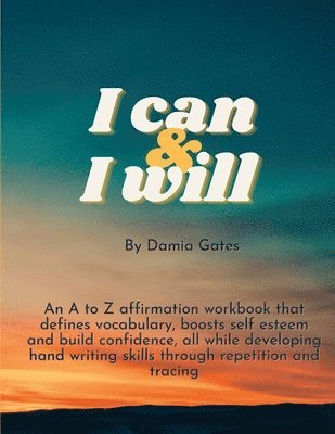 bokomslag I can & I will