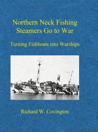 bokomslag Northern Neck Fishing Steamers Go to War