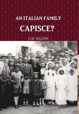 Lou Baldin - Italian Family, Capisce?, Inbunden