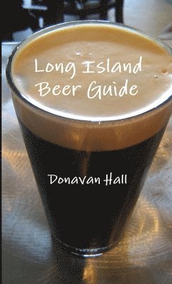 bokomslag Long Island Beer Guide