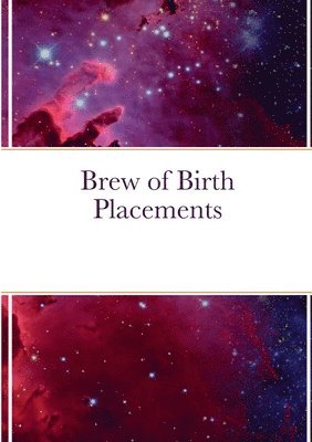 bokomslag Brew of Birth Placements