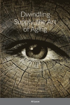 Dwindling Supply, the Art of Aging 1