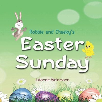 Robbie and Cheeky's Easter Sunday 1