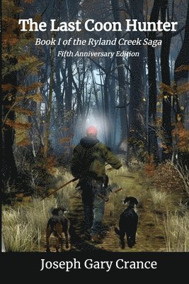 Joseph Crance - Last Coon Hunter, Häftad