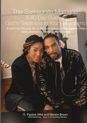 Pastor Mike Brown, Pastor Mariam Brown - Samsonite Marriage, Häftad