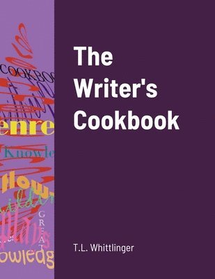 bokomslag The Writer's Cookbook