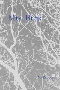 bokomslag Mrs. Burk