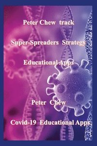 bokomslag Peter Chew track super-spreaders strategy Educational Apps