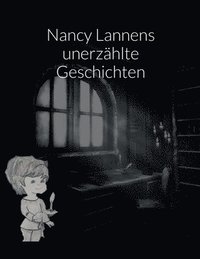 bokomslag Nancy Lannens unerzhlte Geschichten