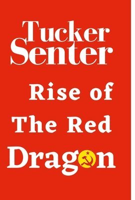 bokomslag Rise of The Red Red Dragon