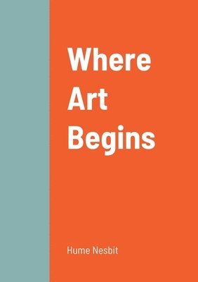 Where Art Begins 1