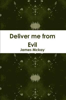 Deliver Me from Evil 1